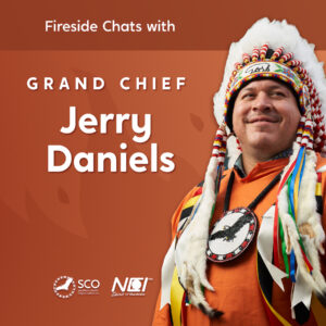 Image promoting "Fireside Chats with Grand Chief Jerry Daniels"